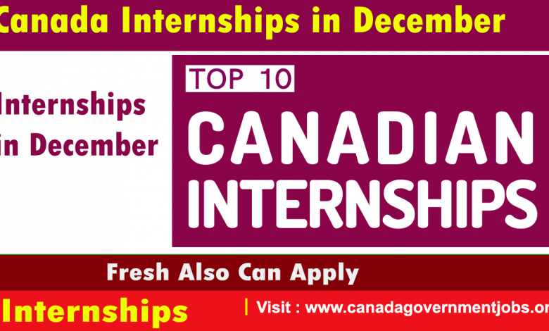 Canada Internships in December 2023 [Completely Paid Canadian Teaching Fellowships]