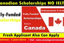 Canadian Scholarships NO IELTS Canadian Scholarships 2023-2024