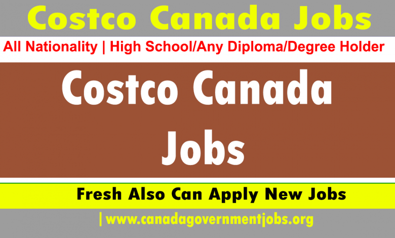 Costco Canada Jobs 2023-Seller Store Jobs in Canada for International Candidates