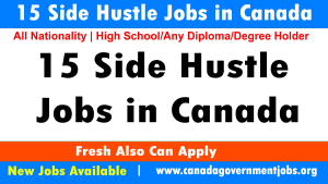 15 Side Hustle Jobs in Canada 2023 – 2024 Earn Millions