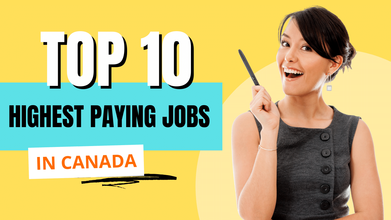 Top 10 Highest Paying Jobs in Canada